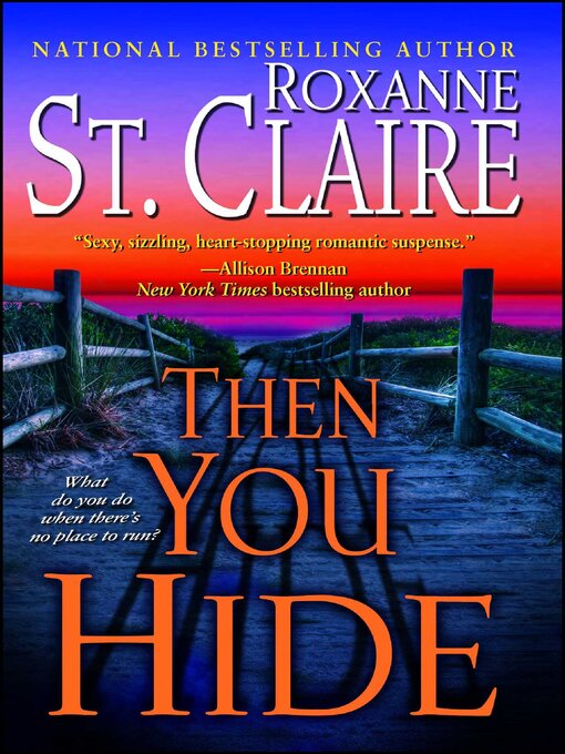 Title details for Then You Hide by Roxanne St. Claire - Wait list